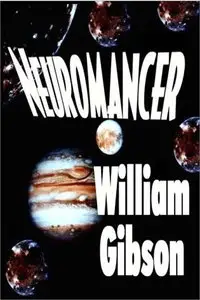 William Gibson - Neuromancer [Audiobook] (Repost)