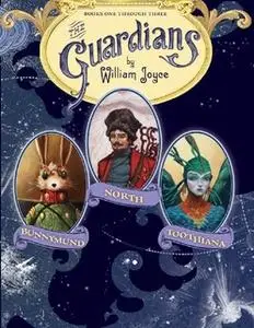 «The Guardians» by William Joyce