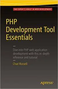 PHP Development Tool Essentials