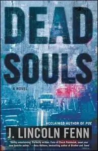 «Dead Souls» by J. Lincoln Fenn