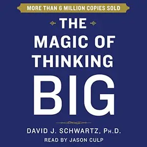 The Magic of Thinking Big (Audiobook)