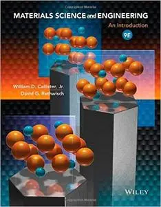 Materials Science and Engineering: An Introduction (9th Edition)