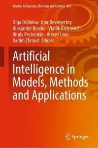 Artificial Intelligence in Models, Methods and Applications