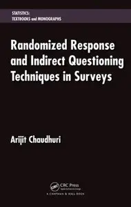 Randomized Response and Indirect Questioning Techniques in Surveys