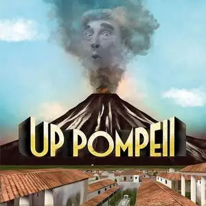 «Up Pompeii!» by Barnaby Eaton-Jones