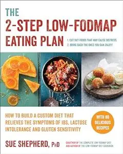 The 2-Step Low-FODMAP Eating Plan