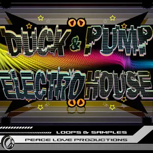 Peace Love Productions Duck & Pump Electro House MULTiFORMAT DVDR