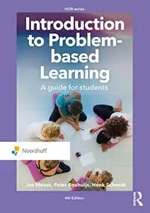 Introduction to Problem-Based Learning: A guide for students, 4th Edition