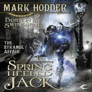 The Strange Affair of Spring Heeled Jack (Burton & Swinburne, Book 1) (Audiobook)