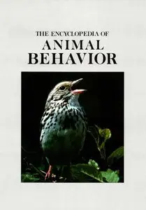The Encyclopedia of Animal Behavior (repost)