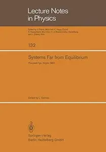 Systems Far from Equilibrium: Sitges Conference on Statistical Mechanics by L. Garrido