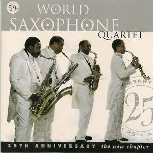 World Saxophone Quartet - The New Chapter: The 25th Anniversary (2000)