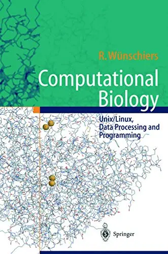 Computational Biology: Unix/Linux, Data Processing and Programming