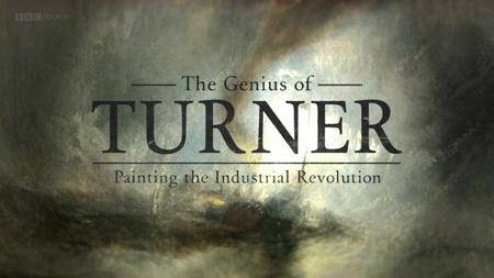 BBC - The Genius of Turner (2013)