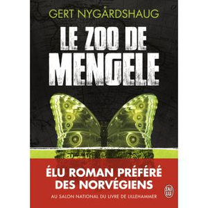 Le zoo de Mengele - Gert Nygardshaug