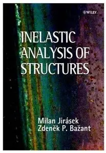 Inelastic Analysis of Structures 