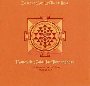 Banco de Gaia - Last Train To Lhasa (1995) (20th Anniversary Edition)