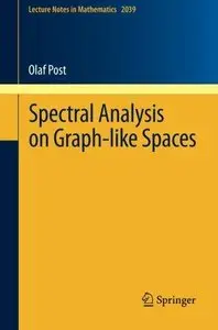 Spectral Analysis on Graph-like Spaces (Repost)