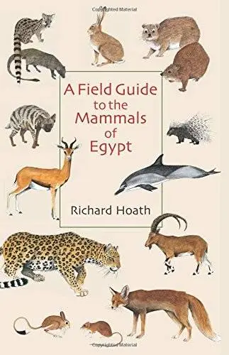 A Field Guide to the Mammals of Egypt / AvaxHome