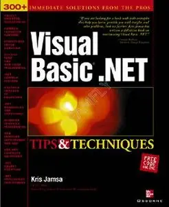 Visual Basic .NET Tips & Techniques (REPOST)