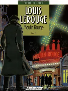 Louis Lerouge 02 - Moulin Rouge 