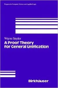 A Proof Theory for General Unification