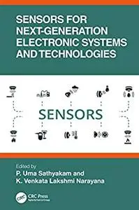 Sensors for Next-Generation Electronic Systems and Technologies