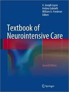 Textbook of Neurointensive Care (2nd Edition)