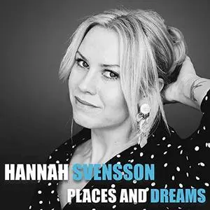 Hannah Svensson - Places and Dreams (2019) [Official Digital Download 24/96]