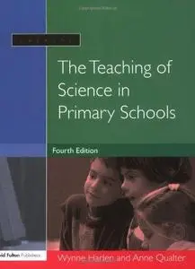 The Teaching of Science in Primary Schools