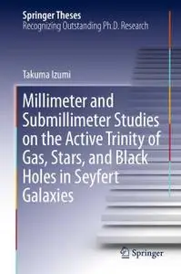 Millimeter and Submillimeter Studies on the Active Trinity of Gas, Stars, and Black Holes in Seyfert Galaxies (Repost)