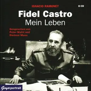 Fidel Castro - Mein Leben