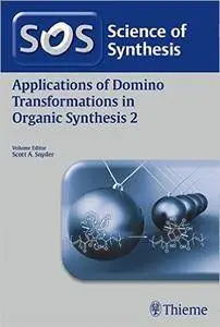 Applications of Domino Transformations in Organic Synthesis, Volume 2