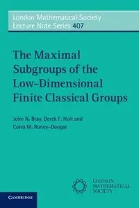 The Maximal Subgroups of the Low-Dimensional Finite Classical Groups 