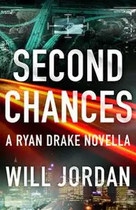 «Second Chances» by Will Jordan