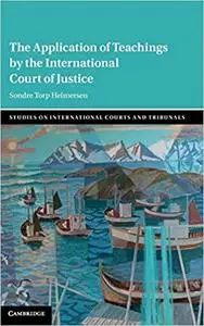 The Application of Teachings by the International Court of Justice