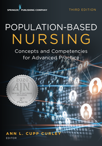 Population-Based Nursing : Concepts and Competencies for Advanced Practice, Third Edition