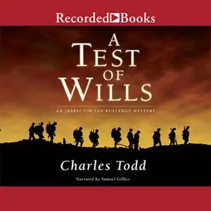 «A Test of Wills» by Charles Todd