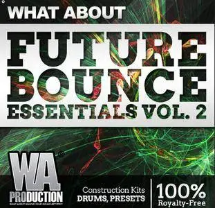 WA Production What About Future Bounce Essentials 2