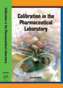 Calibration in the Pharmaceutical Laboratory [Repost]