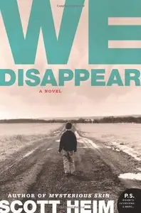 We Disappear: A Novel (P.S.)