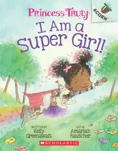 Princess Truly 01 - I Am a Super Girl (2019) (Digital Rip) (Hourman-DCP