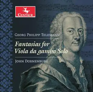 John Dornenburg - Telemann: Fantasias for Viola da gamba Solo (2021) [Official Digital Download 24/96]