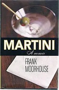 Martini: A Memoir