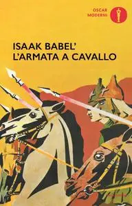 Isaak Babel' - L'armata a cavallo