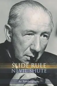Slide Rule: the autobiography of an engineer
