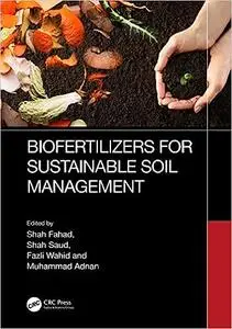 Biofertilizers for Sustainable Soil Management