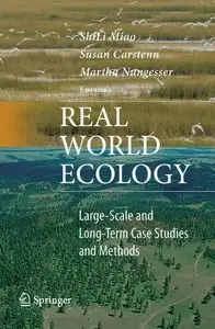 ShiLi Miao, Real World Ecology: Large-Scale and Long-Term Case Studies and Methods (Repost) 