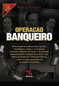Rubens Valente - Operação Banqueiro