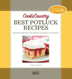 Cook's Country Best Potluck Recipes (repost)